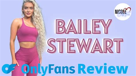 baileymstewart onlyfans|Bailey Stewart 